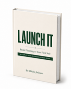 LAUNCH IT: From Planning to Your First Sale