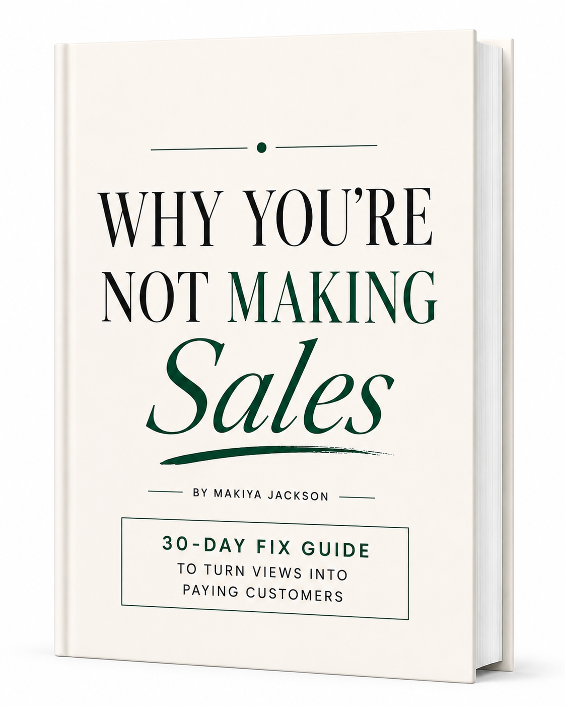 Why You’re Not Making Sales: 30-Day Fix Guide